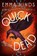 The Quick and the Dead, Emma Hinds - Paperback - 9781915798916