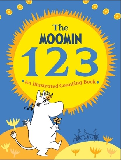 The Moomin 123: An Illustrated Counting Book, Tove Jansson - Gebonden - 9781915801074
