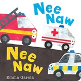 Nee Naw Nee Naw - Emma Garcia - 9781915801111