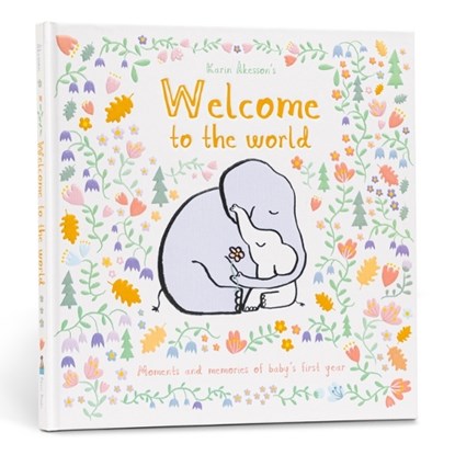 Welcome to the World, Karin Åkesson - Gebonden - 9781915801159