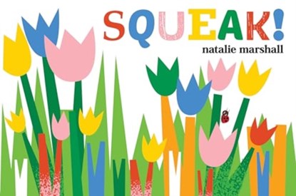 Squeak!, Natalie Marshall - Gebonden - 9781915801425