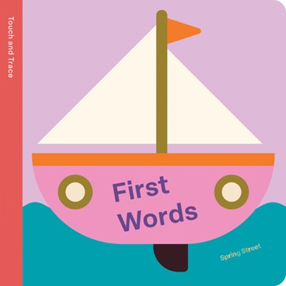 Spring Street Touch and Trace: First Words, Boxer Books - Gebonden - 9781915801470