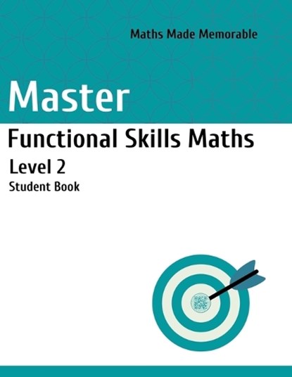 Master Functional Skills Maths Level 2 - Student Book, Marscademy Publishing - Paperback - 9781915811059