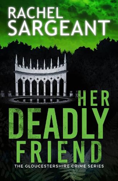 Her Deadly Friend, Rachel Sargeant - Paperback - 9781915817341