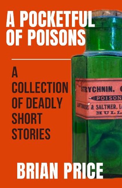 A Pocketful of Poisons, Brian Price - Paperback - 9781915817815