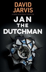 Jan the Dutchman - David Jarvis - 9781915817990
