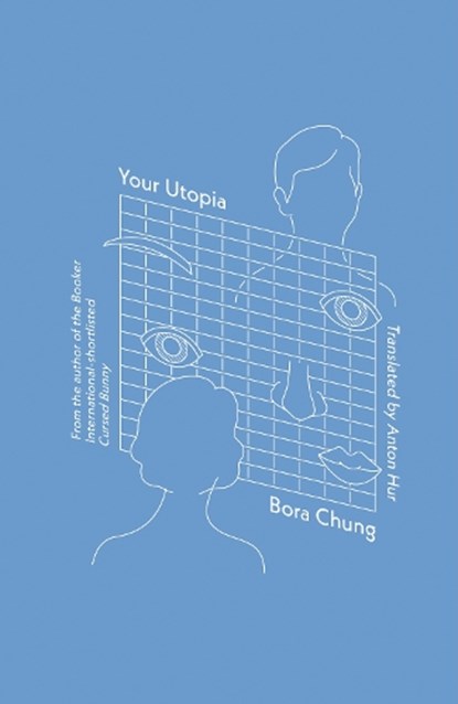Your Utopia, Bora Chung - Paperback - 9781915829016