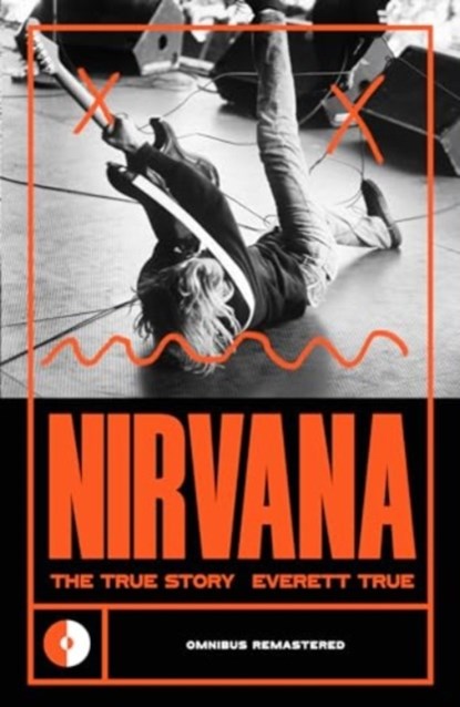 Nirvana, Everett True - Paperback - 9781915841384