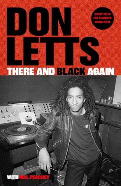 There and Black Again, Don Letts - Paperback - 9781915841421
