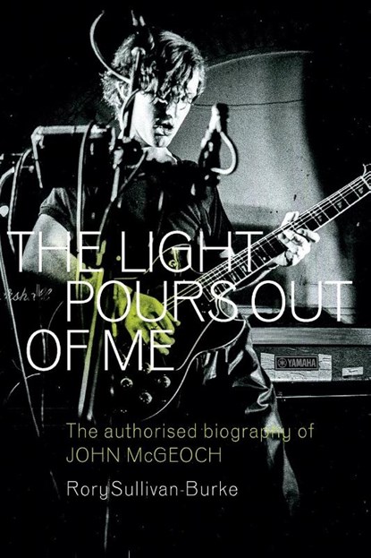 The Light Pours Out of Me, Rory Sullivan-Burke - Paperback - 9781915841797