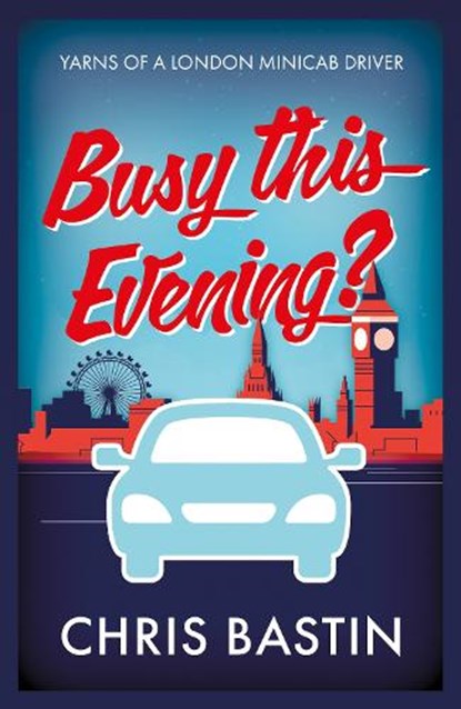 Busy this Evening?, Chris Bastin - Paperback - 9781915853035