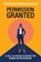 Permission Granted, Maura McAdam - Paperback - 9781915855459