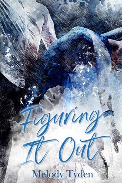 Figuring It Out, Melody Tyden - Paperback - 9781915869401