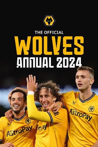The Official Wolverhampton Wanderers Annual, niet bekend - Gebonden - 9781915879325