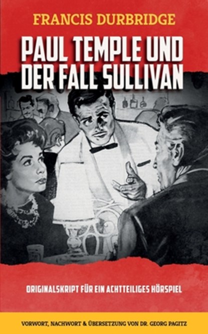 Paul Temple und der Fall Sullivan, Georg Pagitz - Paperback - 9781915887306