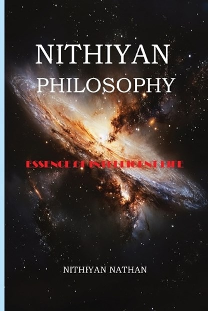 Nithiyan Philosophy, Nithiyan Nathan - Paperback - 9781915919793