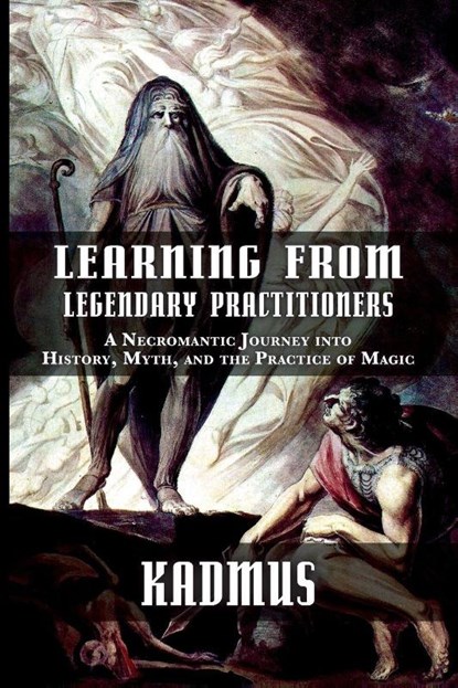 Learning from Legendary Practitioners, Kadmus - Paperback - 9781915933423