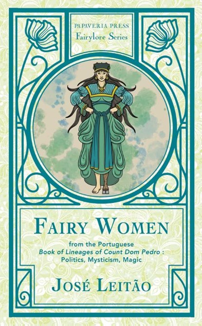 Fairy Women from the Portuguese Book of Lineages of Count Dom Pedro, José Leitão - Paperback - 9781915933652