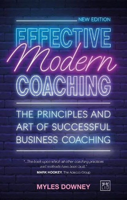 Effective Modern Coaching, Myles Downey - Paperback - 9781915951168