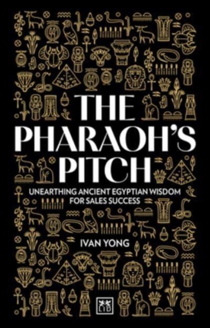 The Pharaoh's Pitch, Ivan Yong - Paperback - 9781915951595