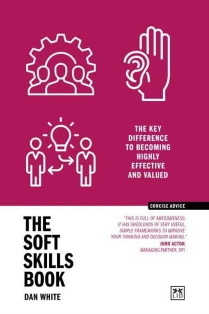 The Soft Skills Book, Dan White - Paperback - 9781915951755