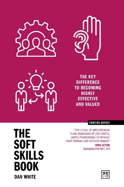The Soft Skills Book, Dan White - Paperback - 9781915951755