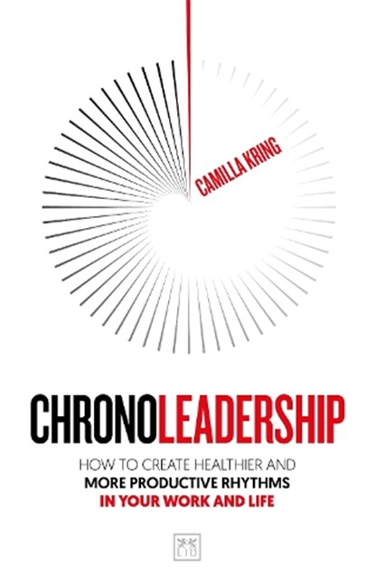 Chronoleadership, Camilla Kring - Paperback - 9781915951816