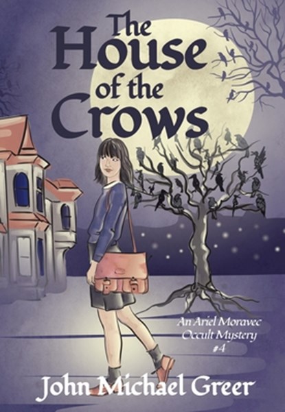 The House of Crows, John Michael Greer - Gebonden - 9781915952608
