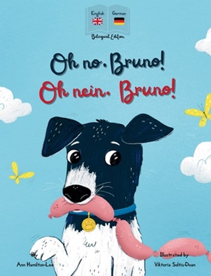 Oh No, Bruno! Oh Nein, Bruno!: A German & English bilingual book for kids., Ann Hamilton-Lee - Gebonden - 9781915963284