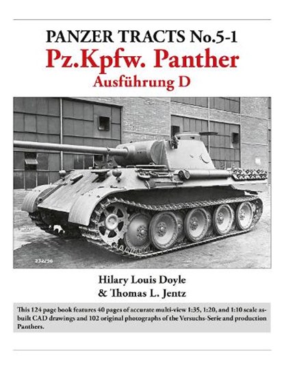 Panzer Tracts No.5-1: Pz.Kpfw. Panther Ausfuhrung D, Hilary Doyle ; Thomas Jentz - Paperback - 9781915969316