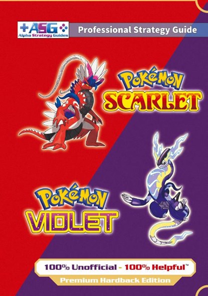 Pokemon Scarlet and Violet Strategy Guide Book (Full Color - Premium Hardback), Alpha Strategy Guides - Gebonden - 9781915980007