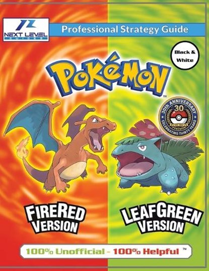 Pokemon FireRed and LeafGreen Strategy Guide (Black and White Budget-Friendly Edition), Next Level Guides - Paperback - 9781915980267