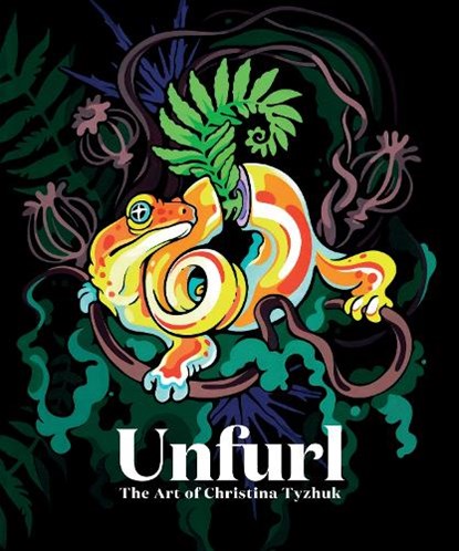 Unfurl: The Art of Christina Tyzhuk, Christina Tyzhuk - Gebonden - 9781915992383