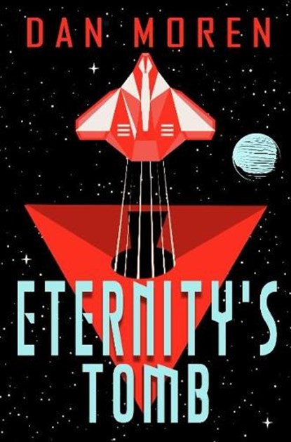 Eternity's Tomb, Dan Moren - Paperback - 9781915998026