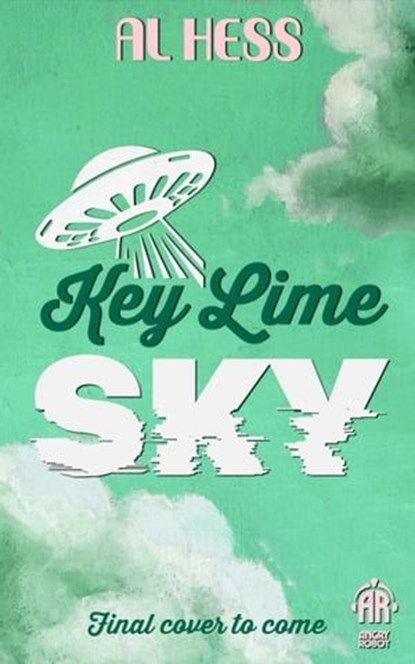 Key Lime Sky, Al Hess - Ebook - 9781915998132