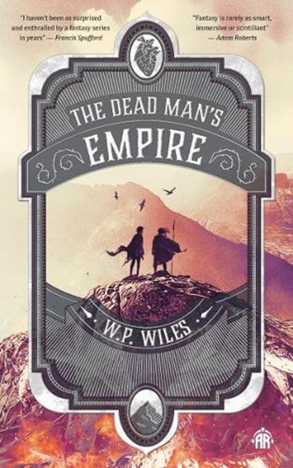 The Dead Man's Empire, W.P. Wiles - Paperback - 9781915998286