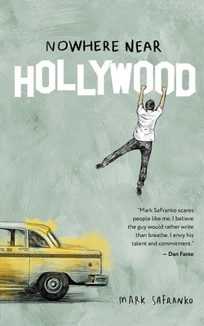 Nowhere Near Hollywood, Mark SaFranko - Paperback - 9781916004306
