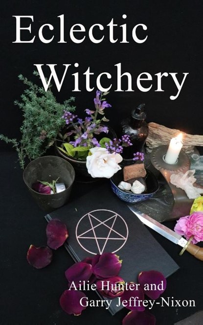Eclectic Witchery, Ailie Hunter - Paperback - 9781916014084