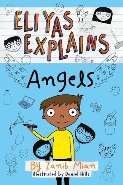 Eliyas Explains: Angels , Zanib Mian - Paperback - 9781916023659