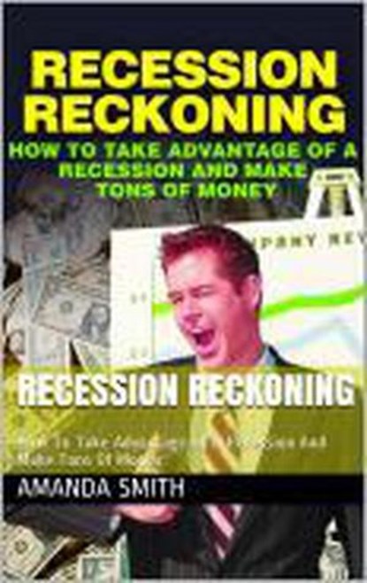 Recession Reckoning, Amanda Smith - Ebook - 9781916028579