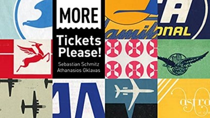More Tickets Please!, Sebastian Schmitz ; Athanasios Gklavas - Gebonden - 9781916039667