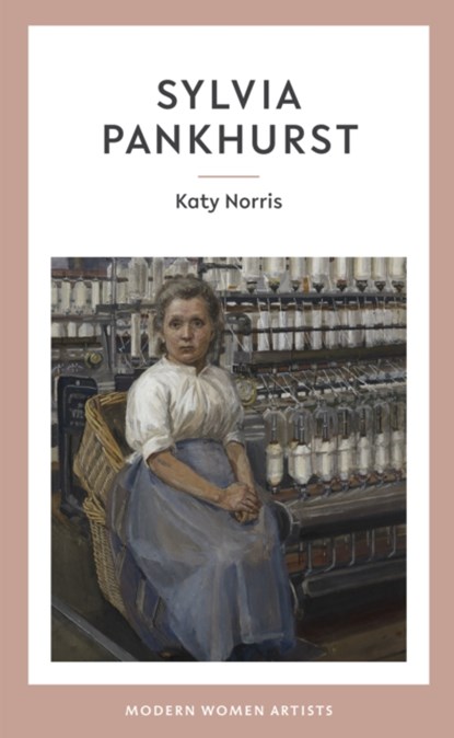 Sylvia Pankhurst, Katy Norris - Gebonden - 9781916041608