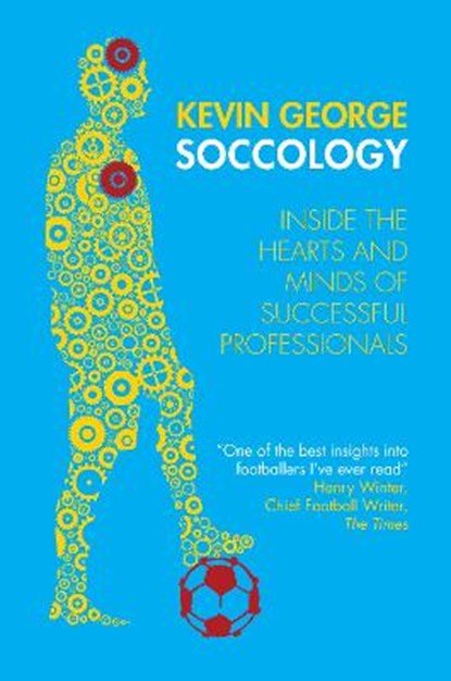 Soccology, Kevin George - Paperback - 9781916052352