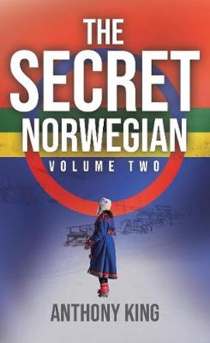 The Secret Norwegian Volume 2, Anthony King - Paperback - 9781916088764