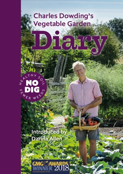 Charles Dowding's Vegetable Garden Diary, Charles Dowding - Gebonden - 9781916092013