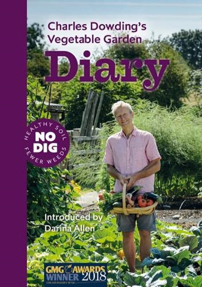 Charles Dowding's Vegetable Garden Diary, Charles Dowding - Gebonden - 9781916092013