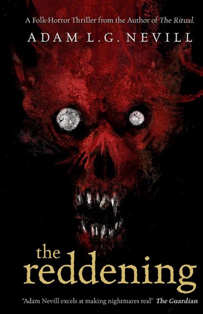 The Reddening, Adam Nevill - Gebonden - 9781916094130