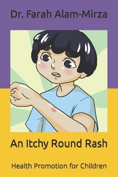 An Itchy Round Rash, Farah Alam-Mirza - Overig - 9781916094536