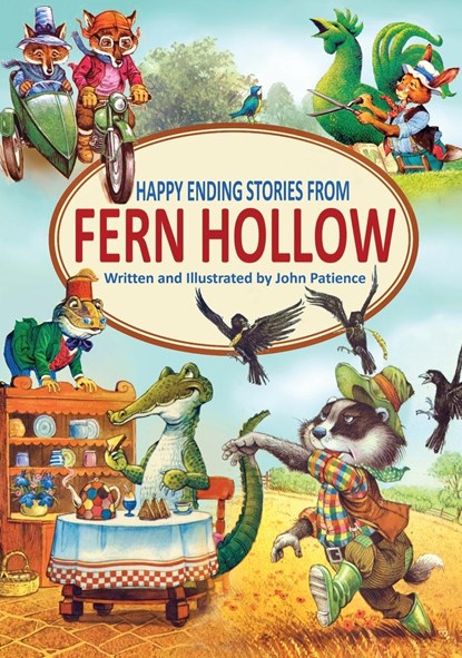 Happy Ending Stories from Fern Hollow, John Patience - Gebonden - 9781916112544