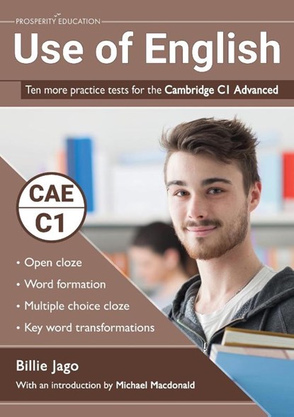 Use of English: Ten more practice tests for the Cambridge C1 Advanced, Billie Jago - Paperback - 9781916129771